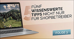 5 Tipps nicht nur für Shopbetreiber